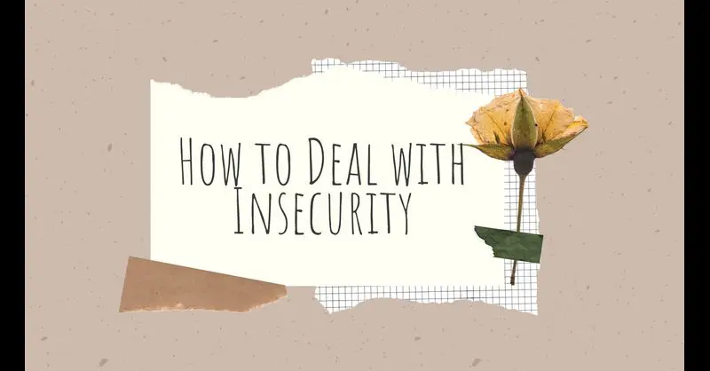 Insecurity चा सामना कसा करावा